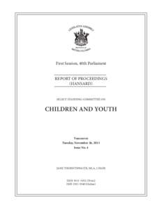 Jane Thornthwaite / Moira Stilwell / Doug Donaldson / Lafond / Politics of British Columbia / British Columbia / Year of birth missing / Cree people / Mary Ellen Turpel-Lafond