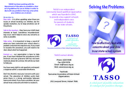 TASSO / Dispute resolution / Education in Tasmania / Torquato Tasso / Department of Education