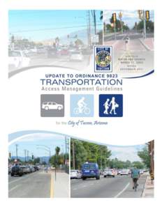 Transportation Access Management Guidelines for the City of Tucson  TABLE OF CONTENTS 1.0  Introduction _______________________________________________________ 4