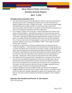 New Mexico State University Weekly Activity Report May 5 - 9, 2014 President Garrey Carruthers, Ph.D. 