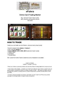 eFutera Online Card Trading Market Buy, Sell and Trade Futera cards with collectors and gamers around the world
