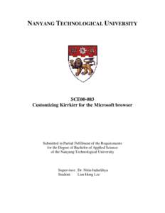 NANYANG TECHNOLOGICAL UNIVERSITY  SCE00-083 Customizing Kirrkirr for the Microsoft browser  Submitted in Partial Fulfilment of the Requirements