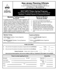 New Jersey Planning Officials The Association of Planning Boards and Zoning Boards of Adjustment P.O. Box 7113 Watchung, NJ[removed]9592 Fax: ([removed]e-mail [removed] http://www.NJPO.org An affiliate o