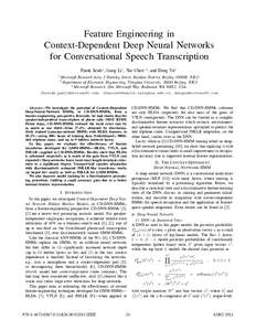 FEATURE ENGINEERING IN CONTEXT-DEPENDENT DEEP NEURAL NETWORKS FOR CONVERSATIONAL SPEECH TRANSCRIPTION