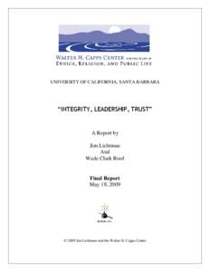 UNIVERSITY OF CALIFORNIA, SANTA BARBARA  “INTEGRITY, LEADERSHIP, TRUST” A Report by Jim Lichtman