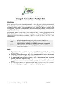 Strategic & Business Action Plan April 2013 Introduction: Young - Tourism Export Council (hereinafter referred to as young TEC) is a sub group/committee of the Tourism Export Council and provide networking, mentoring and