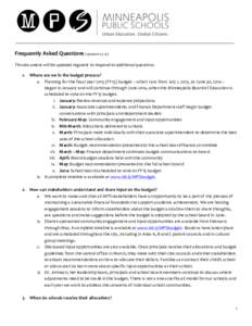 Frequently Asked Questions (Updated[removed]This document will be updated regularly to respond to additional questions. 1. Where are we in the budget process? a. Planning for the fiscal year[removed]FY15) budget – which 