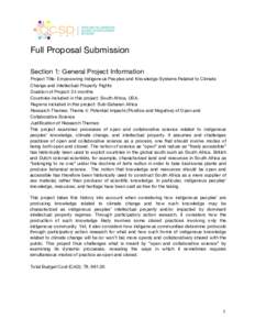 Full Proposal Submission Section 1: General Project Information Project Title: Empowering Indigenous Peoples and Knowledge Systems Related to Climate Change and Intellectual Property Rights Duration of Project: 24 months