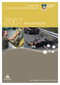 Road transport / Centre for Automotive Safety Research / Automobile safety / Institut national de recherche sur les transports et leur sécurité / Road traffic safety / Traffic collision / Electronic stability control / Pedestrian safety through vehicle design / Global road safety for workers / Transport / Land transport / Road safety