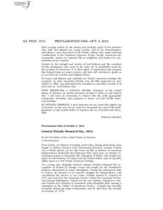 124 STAT[removed]PROCLAMATION 8582—OCT. 8, 2010 bold courage echoes in the daring and intrepid spirit of the pioneers who built and shaped our young country, and in the determination,