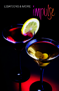 HAPPY HOUR 6-8pm Daily $4 WELL DRINKS AND HOUSE WINES $3 DOMESTIC DRAFT BEER $5 APPETIZER SPECIALS