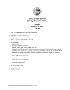TOWN OF PORT DEPOSIT Planning Commission Meeting AGENDA February 25, 2016 7:00 PM 1. CALL TO ORDER and ROLL CALL for Attendance