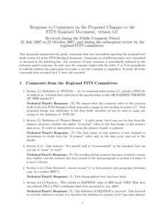 Response to Comments on the Proposed Changes to the FITS Standard Document, version 3.0 Received during the Public Comment Period 23 July 2007 to 22 October 2007, and during the subsequent review by the regional FITS com