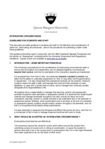 EXTENUATING CIRCUMSTANCES GUIDELINES FOR STUDENTS AND STAFF This document provides guidance to students and staff on the definition and consideration of claims for ‘extenuating circumstances’, and on the procedures f