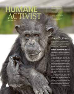 HUMANE ACTIVIST may / june 2013 In this Issue Neighborhood Watch