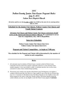 2015  Fulton County Junior Fair Queen Pageant Rules July 11, 2015 Salem First Baptist Church