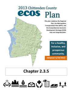 2013 Chittenden County  Plan This plan combines the Regional Plan, the Metropolitan