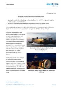 PRESS RELEASE  10th September 2008 OpenHydro successfully installs subsea tidal turbine 