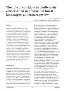 The role of corridors in biodiversity conservation in production forest landscapes: a literature review M.A. MacDonald Forestry Tasmania, GPO Box 207, Hobart 7001