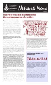 Network News MAY 2003 The role of radio in addressing the consequences of conflict