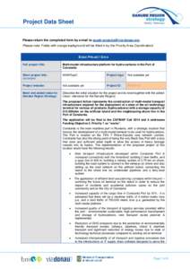 Project Data Sheet Please return the completed form by e-mail to . Please note: Fields with orange background will be filled in by the Priority Area Coordinators! BASIC PROJECT DATA Full proje