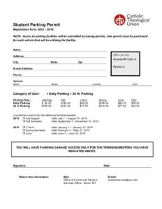 Student Parking Permit Registration	
  Form	
  2013	
  –	
  2014	
   	
    