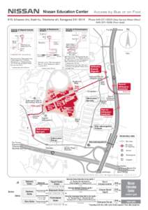 Access by Bus or on Foot  Nissan Education Center 910, Ichisawa-cho, Asahi-ku, Yokohama-shi, KanagawaVicinity of Wadamachi