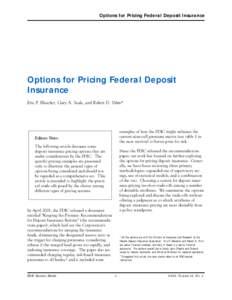 Options for Pricing Federal Deposit Insurance  Options for Pricing Federal Deposit Insurance Eric P. Bloecher, Gary A. Seale, and Robert D. Vilim*