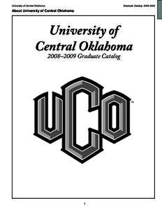 University of Central Oklahoma  Graduate Catalog, [removed]About University of Central Oklahoma