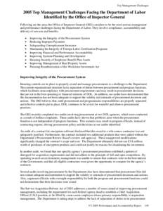 Top Management Challenges[removed]Top Management Challenges Facing the Department of Labor Identified by the Office of Inspector General Following are the areas the Office of Inspector General (OIG) considers to be the mos