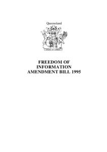 Queensland  FREEDOM OF INFORMATION AMENDMENT BILL 1995