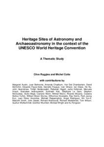 Heritage Sites of Astronomy and Archaeoastronomy in the context of the UNESCO World Heritage Convention A Thematic Study  Clive Ruggles and Michel Cotte