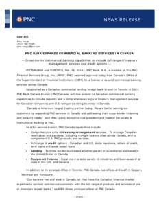 Branch / Bank / Financial services / Economics / Economy of Canada / National City acquisition by PNC / National City Corp. / PNC Financial Services / Subprime mortgage crisis / Late-2000s financial crisis