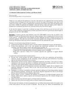 Emergency management / Occupational safety and health / Public safety / Office for the Coordination of Humanitarian Affairs / Association of Southeast Asian Nations / Center for Excellence in Disaster Management and Humanitarian Assistance / ECB Project / Humanitarian aid / United Nations / Disaster preparedness