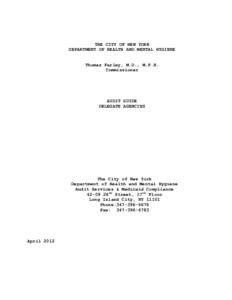 THE CITY OF NEW YORK DEPARTMENT OF HEALTH AND MENTAL HYGIENE Thomas Farley, M.D., M.P.H. Commissioner  AUDIT GUIDE