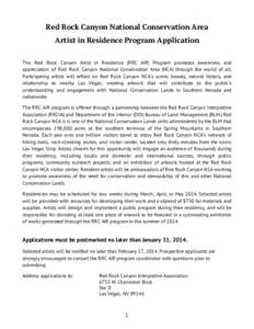 Red Rock Canyon National Conservation Area Artist in Residence Program Application The Red Rock Canyon Artist in Residence (RRC AiR) Program promotes awareness and appreciation of Red Rock Canyon National Conservation Ar