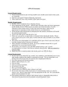 APWAP Orientation  General Requirements: 1. Passed temperament test and veterinary health screen; health screen must be done yearly at a minimum. 2. Paid dues and signed Volunteer Indemnity Agreement