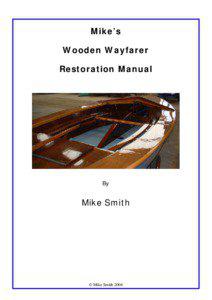 Mike’s Wooden Wayfarer Restoration Manual