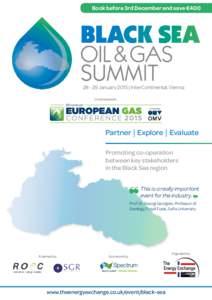 Energy in Ukraine / Petrom / JKX Oil & Gas / National Oil Corporation / White Stream / OMV / Energy in Azerbaijan / Energy in Romania / Economy of Romania / Economy of Europe / Energy in Europe