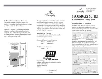 PLANNING, PROPERTY AND DEVELOPMENT DEPARTMENT SECONDARY SUITES In-Person Customer Service Hours are: