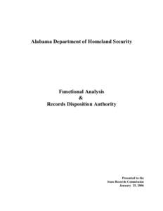 Alabama Department of Homeland Security  Functional Analysis & Records Disposition Authority