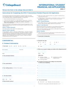INTERNATIONAL STUDENT FINANCIAL AID APPLICATIONReturn this form to the college that provided it. Instructions for Completing theInternational Student Financial Aid Application