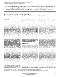 Geodynamics and Consequences of Lithospheric Removal in the Sierra Nevada, California themed issue Pliocene–Quaternary subsidence and exhumation of the southeastern San Joaquin Basin, California, in response to mantle 