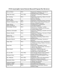 FY10 Amyotrophic Lateral Sclerosis Research Program Peer Reviewers  Bowser, Robert Ph.D.  Deng, Han-Xiang