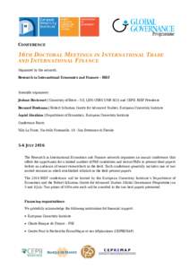 CONFERENCE  16TH DOCTORAL MEETINGS IN INTERNATIONAL TRADE AND INTERNATIONAL FINANCE Organised by the network: Research in International Economics and Finance – RIEF