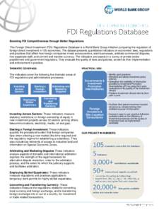 Boosting FDI Competitiveness through Better Regulations The Foreign Direct Investment (FDI) Regulations Database is a World Bank Group initiative comparing the regulation of foreign direct investment in 105 economies. Th