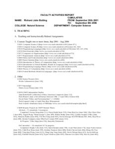 FACULTY ACTIVITIES REPORT CUMULATIVE NAME: Richard John Botting FROM: September 26th 2001 TO: September 8th 2006