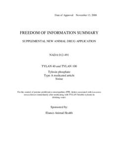 Date of Approval: November 13, 2008  FREEDOM OF INFORMATION SUMMARY SUPPLEMENTAL NEW ANIMAL DRUG APPLICATION  NADA[removed]