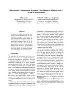 Open-domain Commonsense Reasoning Using Discourse Relations from a Corpus of Weblog Stories Matt Gerber Department of Computer Science Michigan State University 