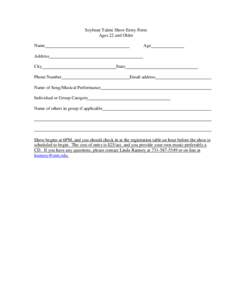 Soybean Talent Show Entry Form Ages 22 and Older Name Age